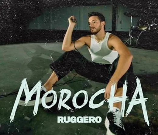 Ruggero lanza su nuevo single "Morocha" 
