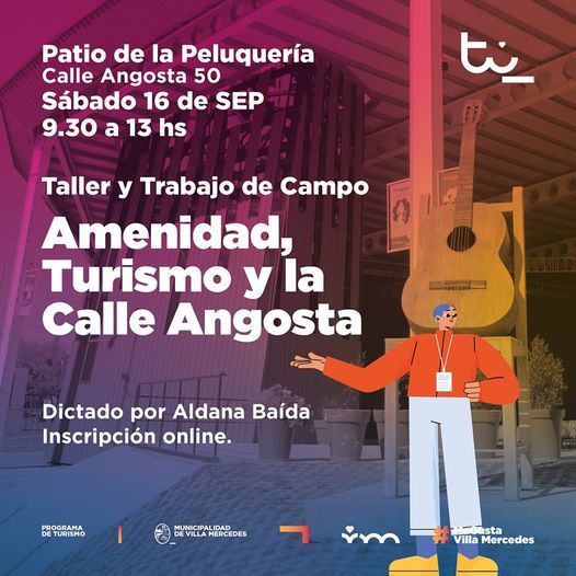 Invitan a participar del Taller de "Amenidad, Turismo y la Calle Angosta"