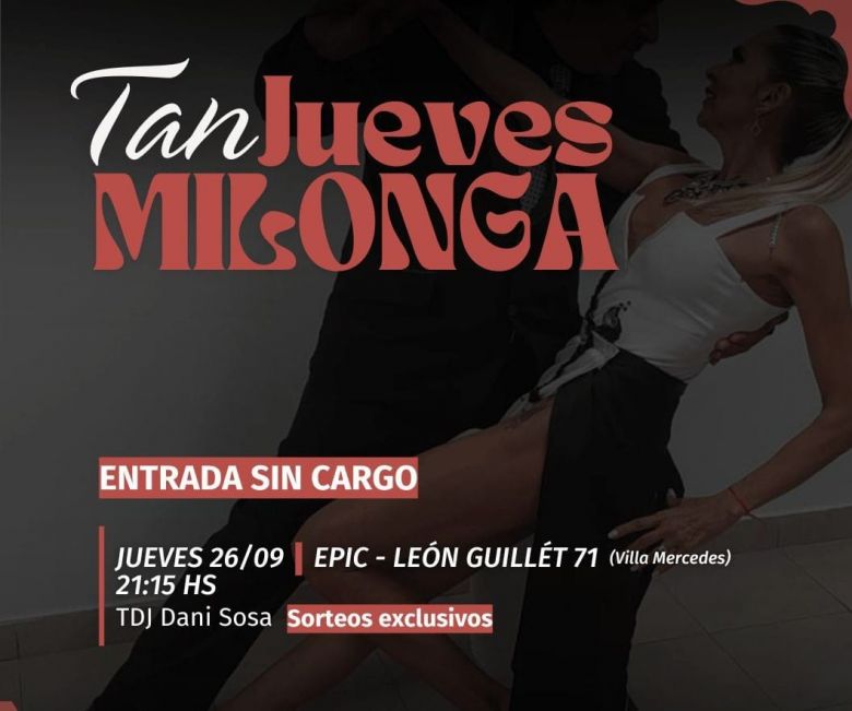 Libertango presenta: “Tan Jueves, Milonga”