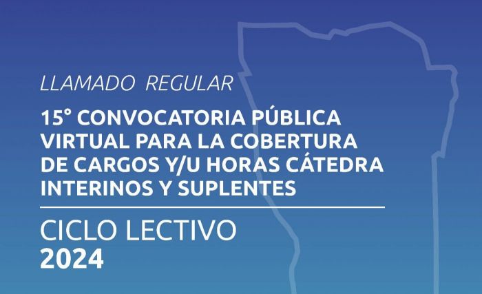 Publicaron la 15° convocatoria para cubrir cargos docentes y horas cátedra