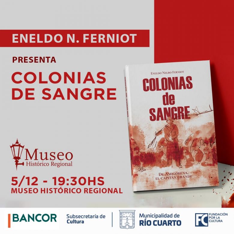 Eneldo Ferniot presenta su libro: “COLONIAS DE SANGRE” 