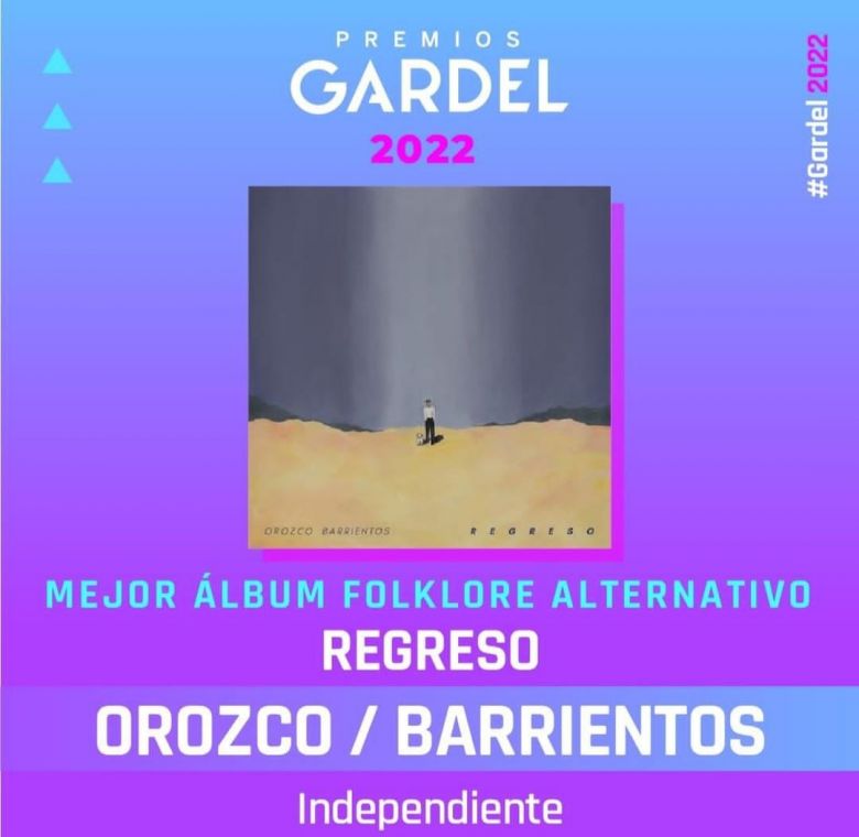 El disco “Regreso” del dúo Orozco-Barrientos ganó un premio Gardel 2022