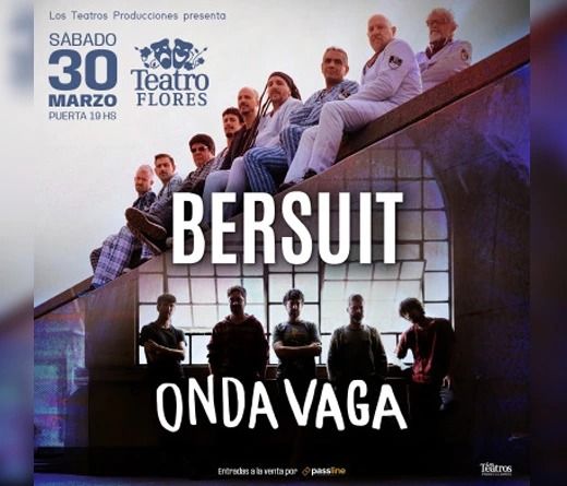 Bersuit Vergarabat & Onda Vaga juntos en el Teatro Flores